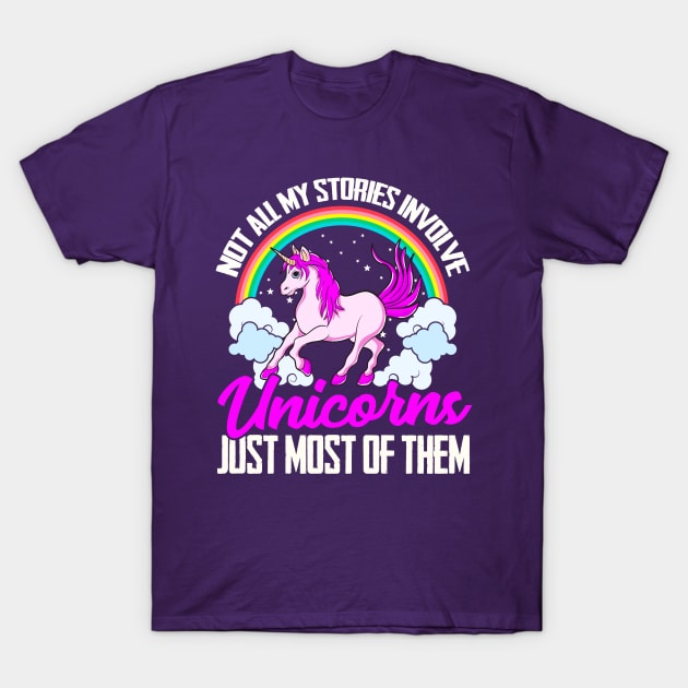 Unicorns Unicorn Funny Quotes Humor Sayings Gift T-Shirt by E